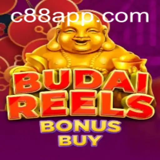 Discover the Thrills of Budai Reels Bonus Buy with C88