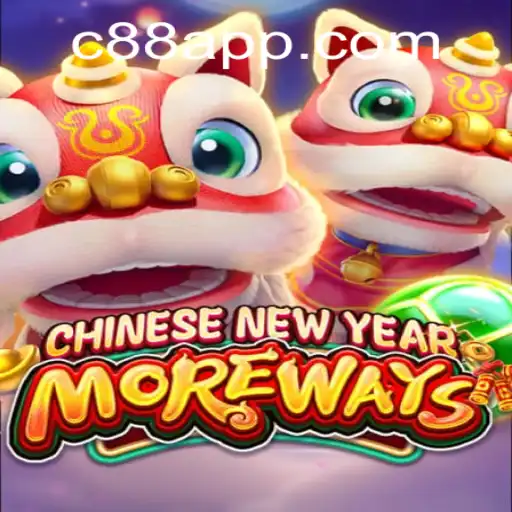 Explore the Excitement of CHINESENEWYEARMOREWAYS and C88